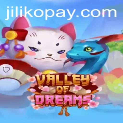 Exploring Valley of Dreams: An Adventure Awaits